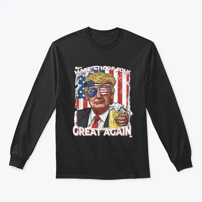 Make the 4th of July Great Again!